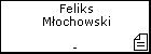 Feliks Mochowski