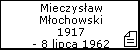 Mieczysaw Mochowski