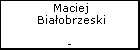 Maciej Biaobrzeski