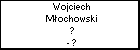 Wojciech Mochowski