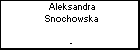 Aleksandra Snochowska