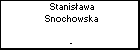 Stanisawa Snochowska