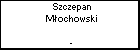 Szczepan Mochowski