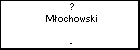 ? Mochowski