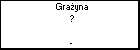 Grayna ?
