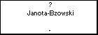 ? Janota-Bzowski